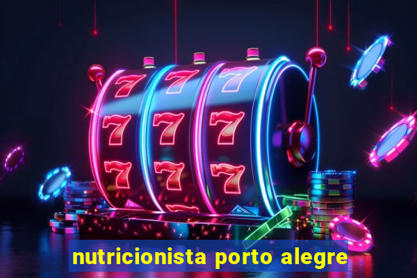 nutricionista porto alegre